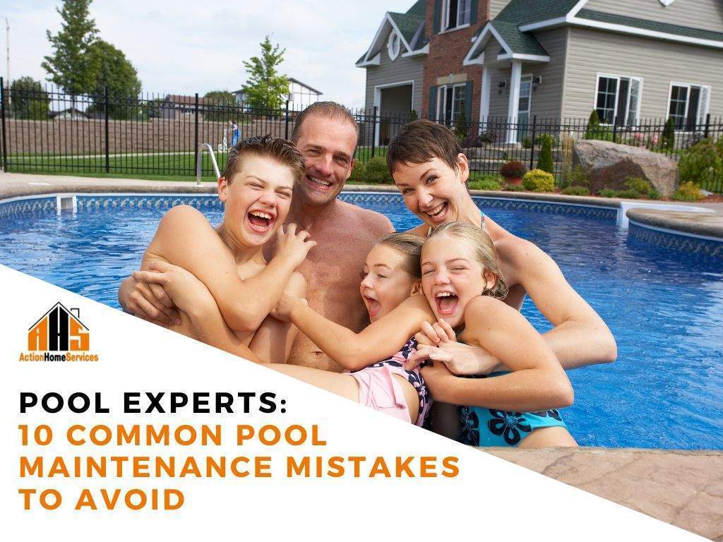 pool experts 10 Common Pool Maintenance Mistakes to Avoid1