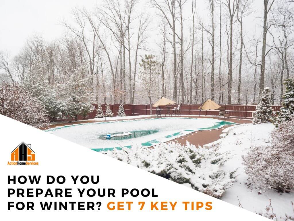 how to prepare your pool for winter