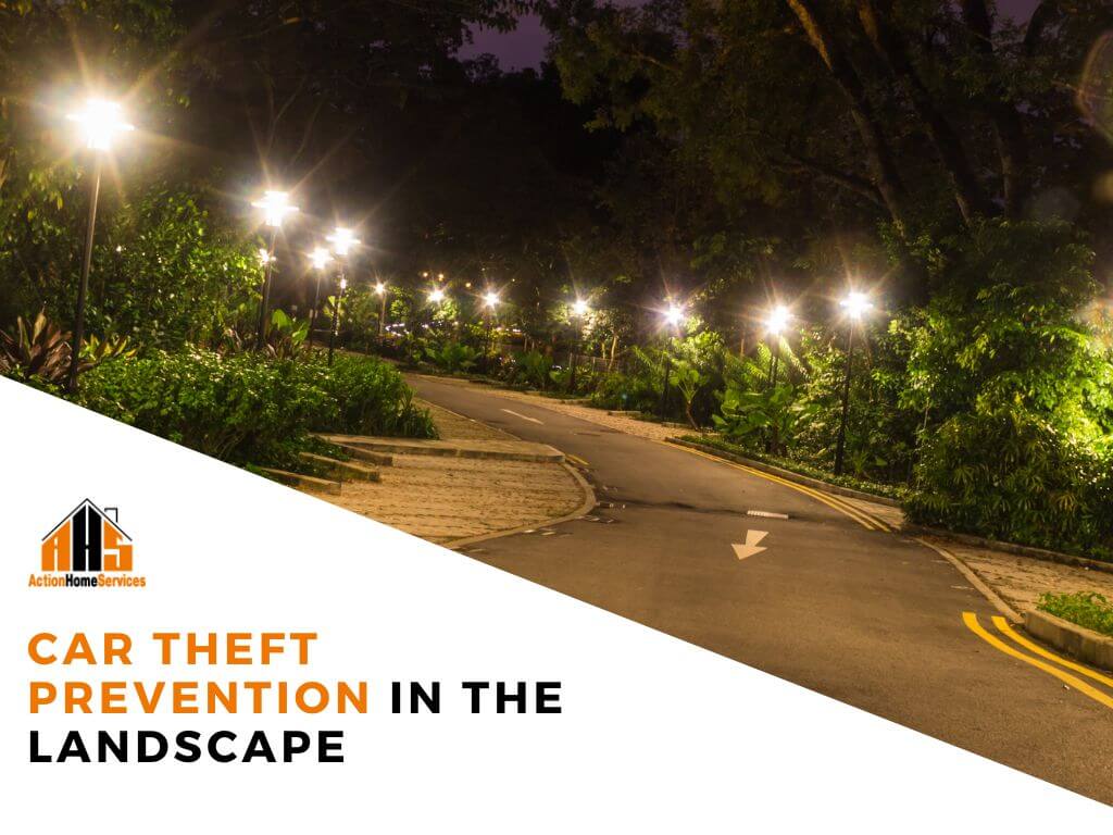 Car theft prevention in landscape