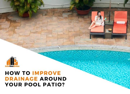 Improve drainage around your pool patio