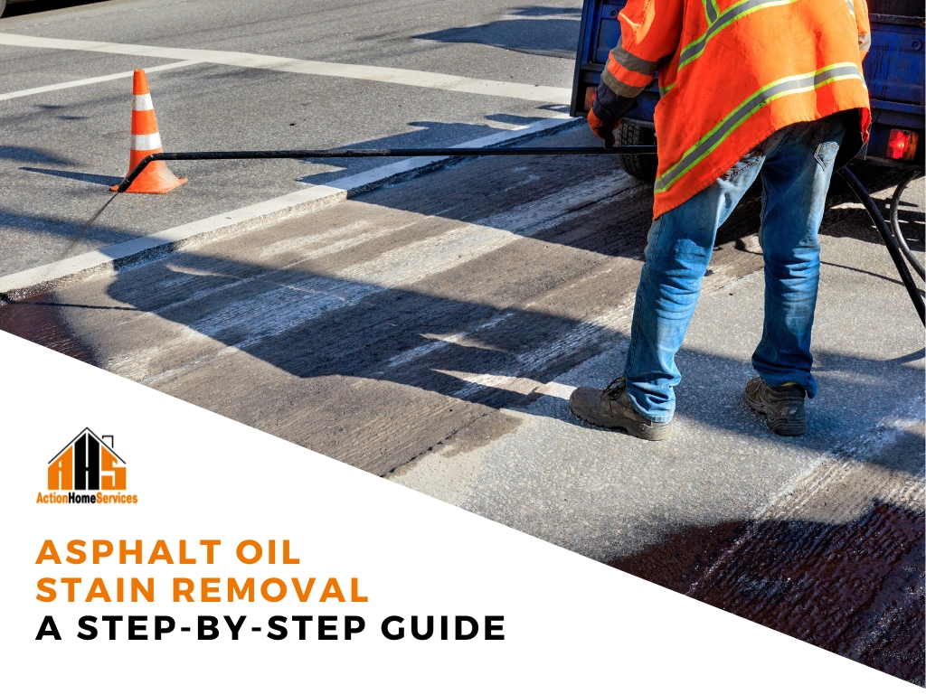 asphalt oil stain removal a step by step guide