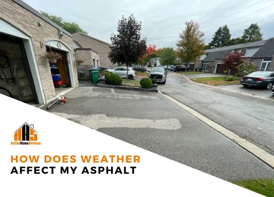 how does weather affect my asphalt _1_